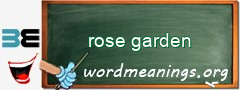 WordMeaning blackboard for rose garden